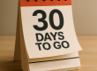 Tear off day counter showing 30 days to go