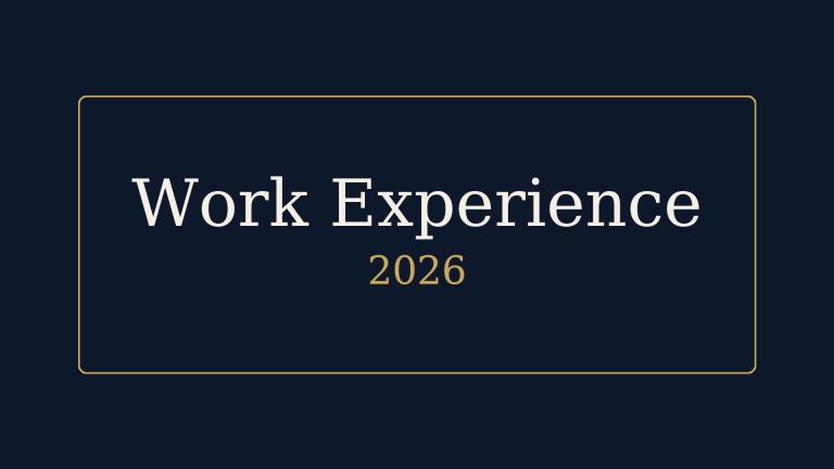 Blue background with gold border. White writing with says "Work Experience 2026". Gold writing underneath which says "2026"